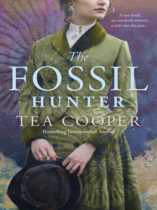 Title details for The Fossil Hunter by Tea Cooper - Available